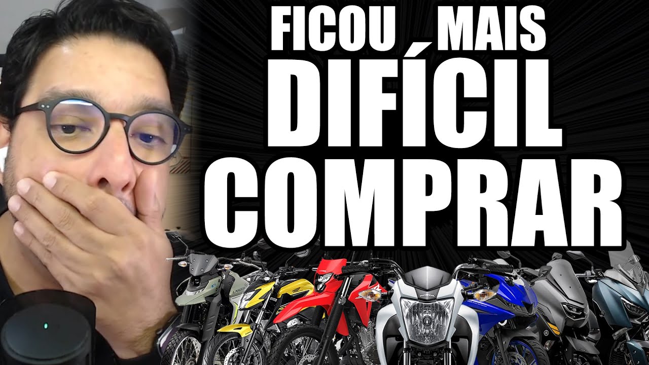 Ficou mais difícil comprar uma moto