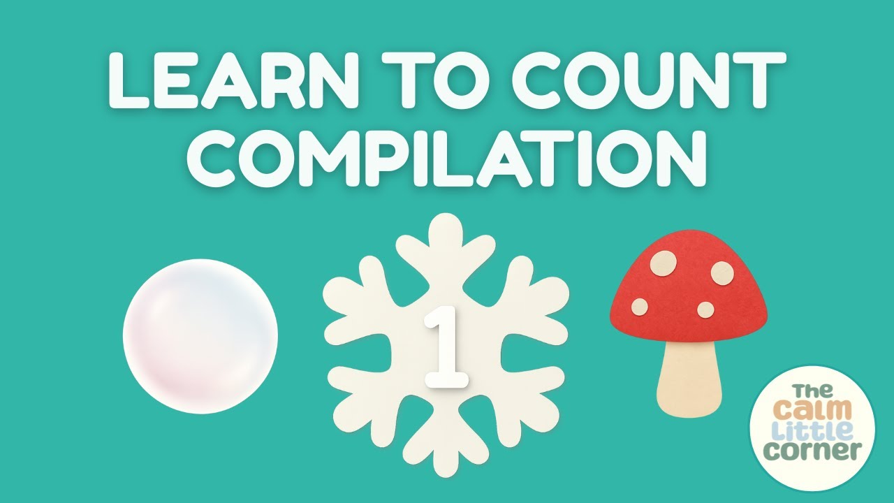 Learn to Count 1 to 10 | Calm & Easy Counting Compilation for Toddlers