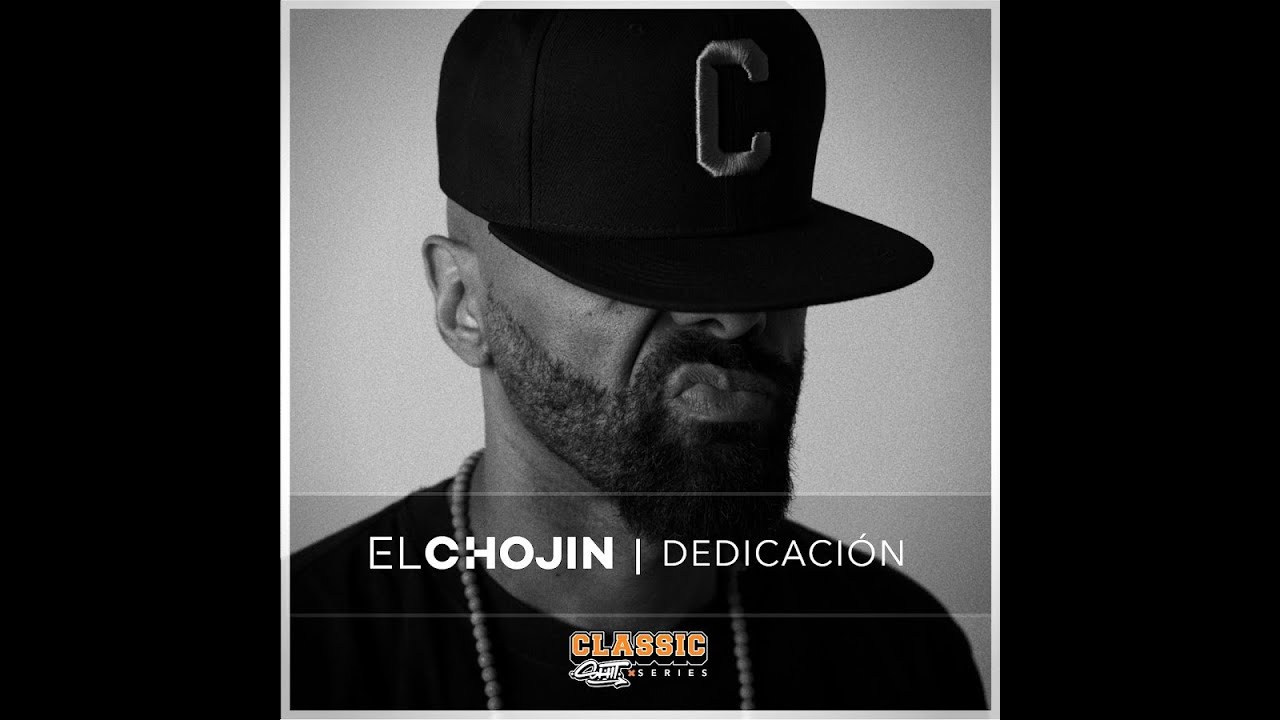El Chojin - Dedicación (Remix Prod. Bacs)