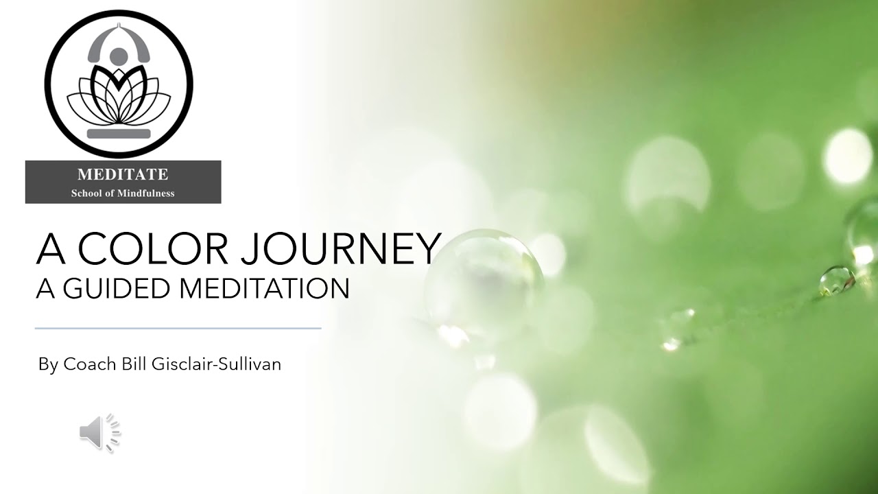 Guided Meditation: A Color Journey