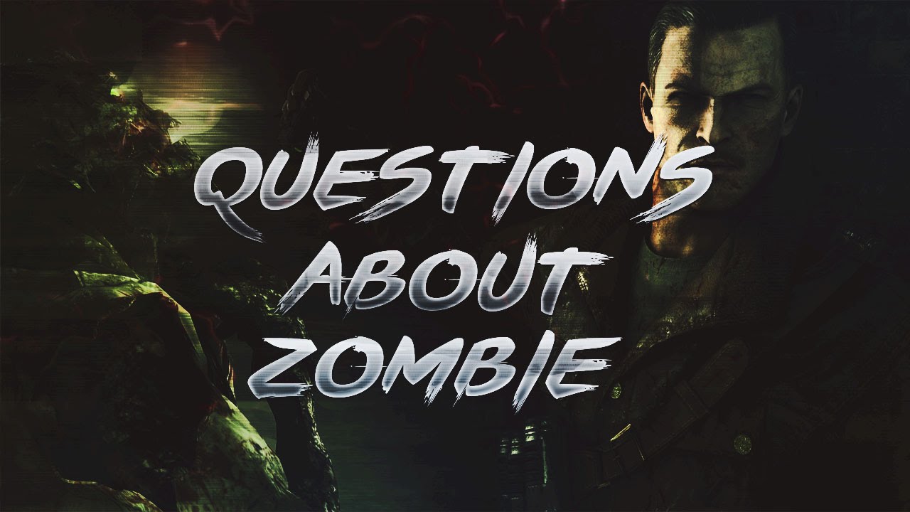 Question About Zombie ? #1