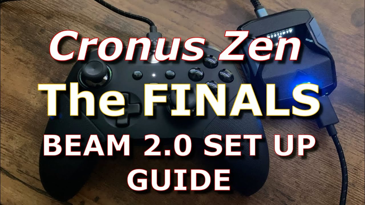 Cronus Zen: Финал, руководство по прохождению Beam 2.0
