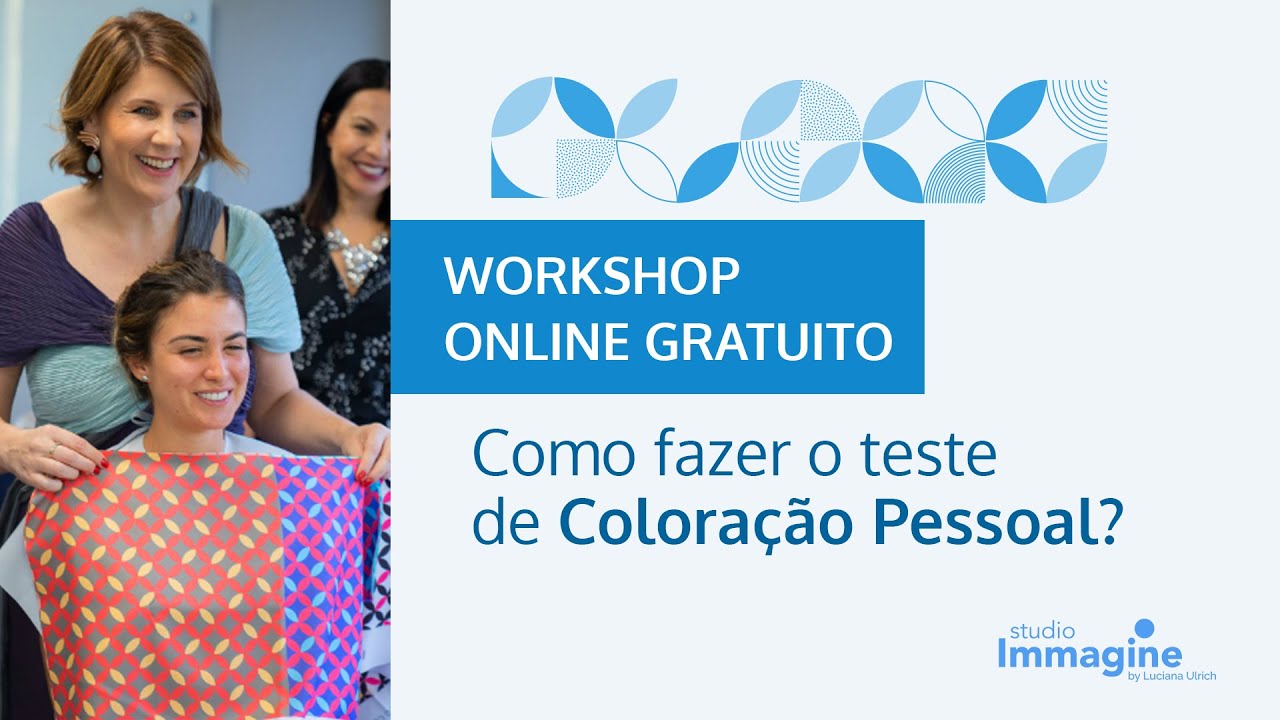 Workshop Online Gratuito: Como fazer o teste de coloração pessoal?