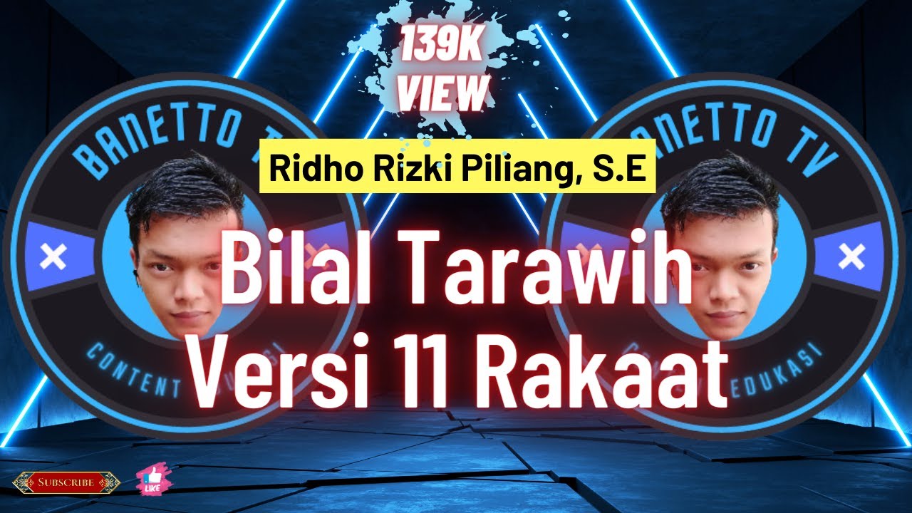 Bilal Sholat Tarawih Versi 11 Rakaat by Ridho Rizki Piliang, S.E
