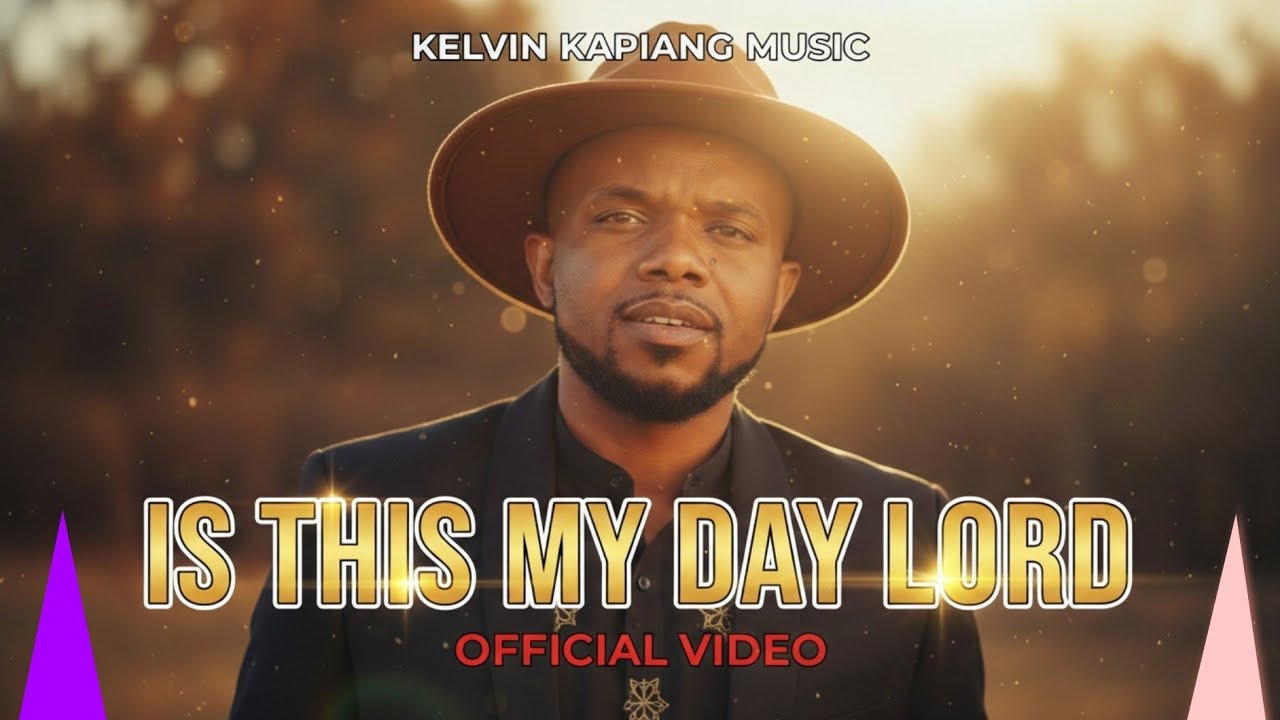 IS THIS MY DAY_kelvin kapiang music (official video)