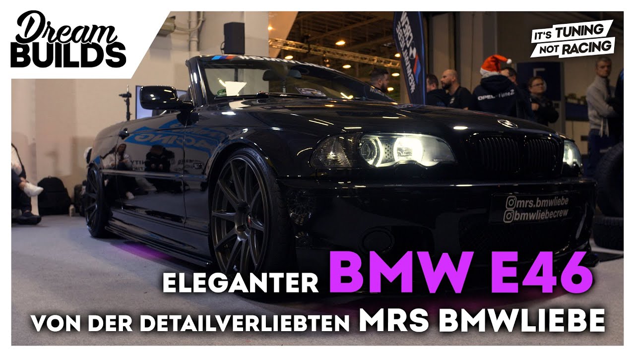 DreamBuilds - eleganter BMW E46 von Sarah (Mrs. BMWLIEBE) - by it's tuning, not racing