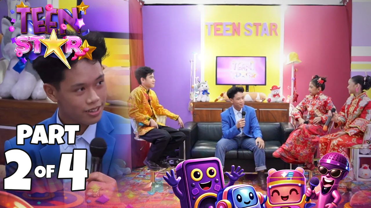 EPISODE 8 | TEEN STAR -- Season 1 (Part 2/4)