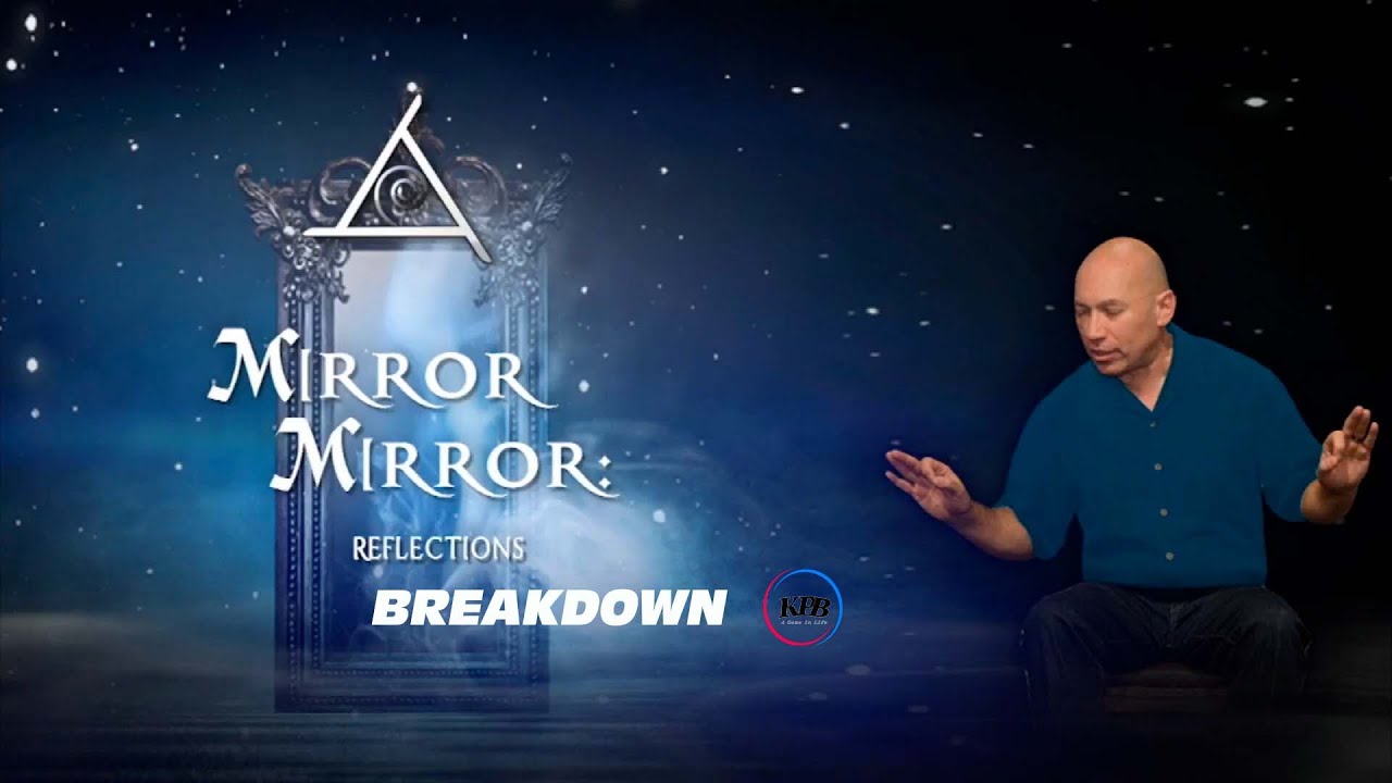 Bashar Session Breakdown - Mirror Mirro Reflections - 2021/12/18