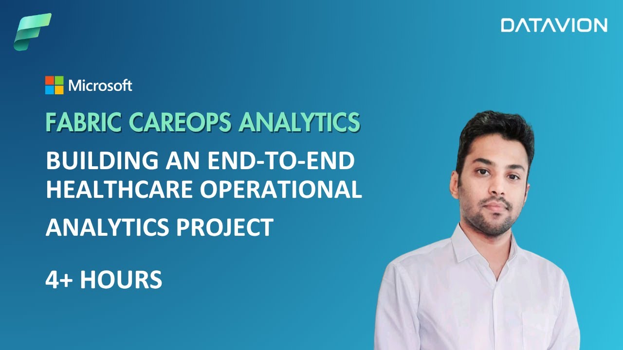 Microsoft Fabric Healthcare Project – End-to-End Analytics Course (4+ hours  FREE Access!)