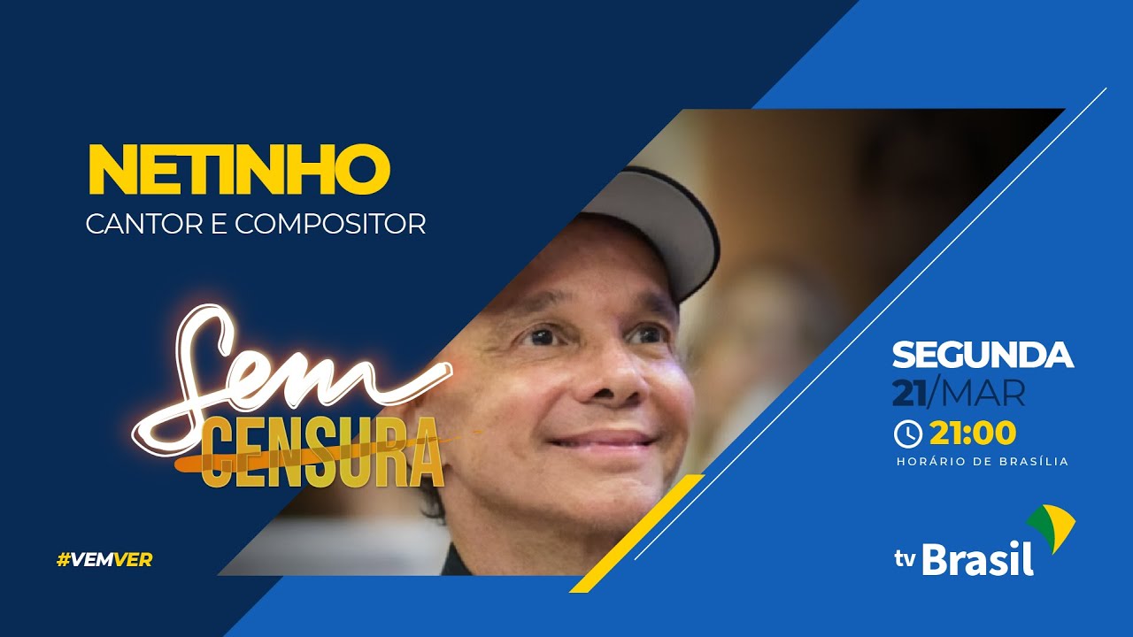 Netinho lembra carreira de sucesso na música baiana | Sem Censura
