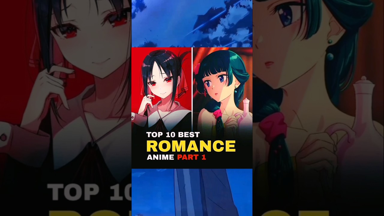 Top 10 Best Romance Anime Part 1