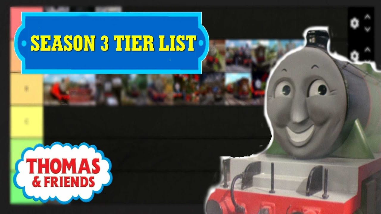 Season 3 - Thomas and Friends Tierlist