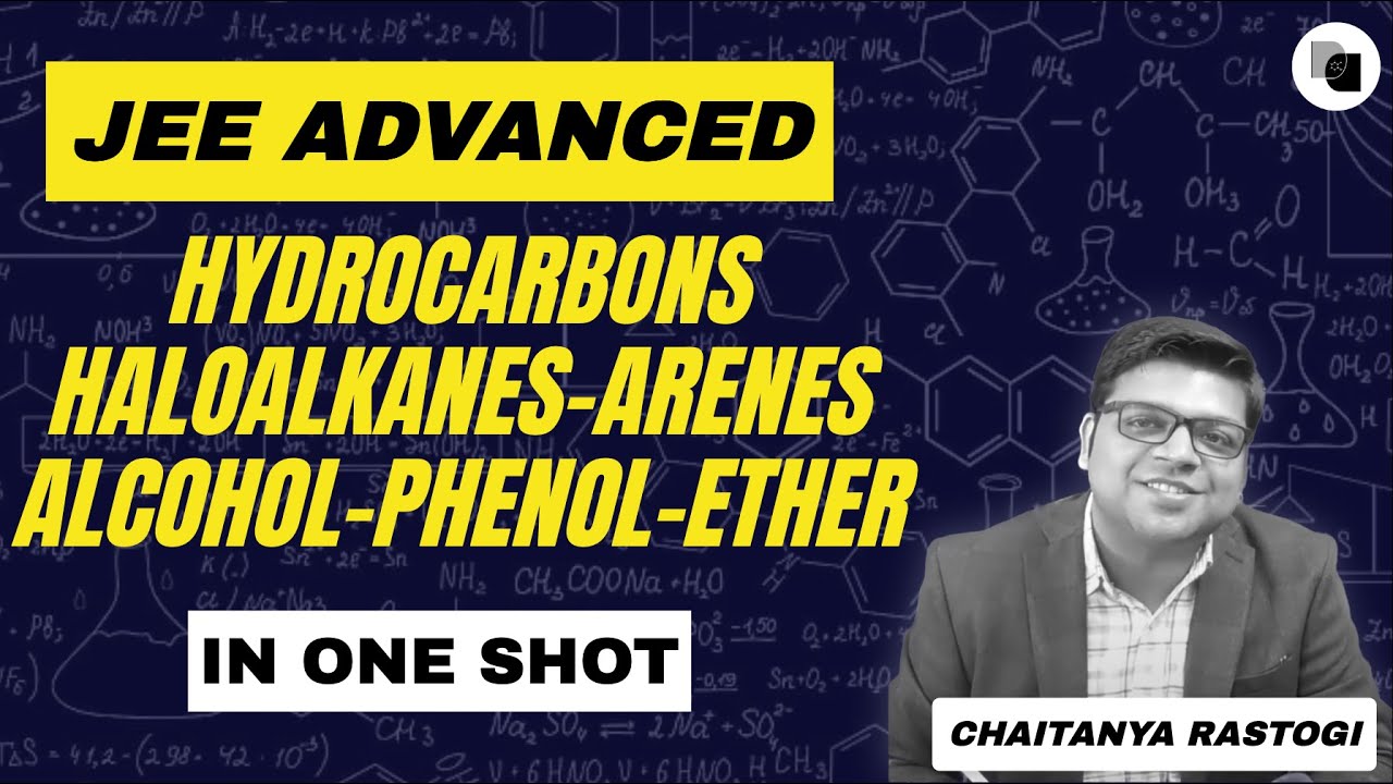 Organic Chemistry(Part -1) in ONE SHOT | JEE Advanced in-Depth Revision | Chaitanya Sir | DexterChem