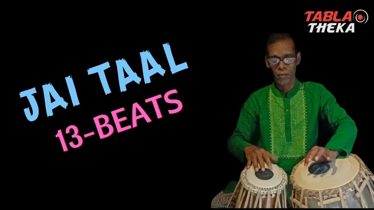 💥Jai Taal 13 Beats Basic Theka