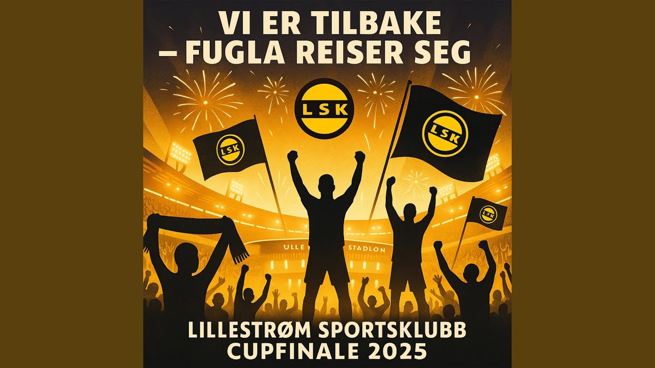 Vi er tilbake, Fugla reiser seg (Cupfinale 2025)