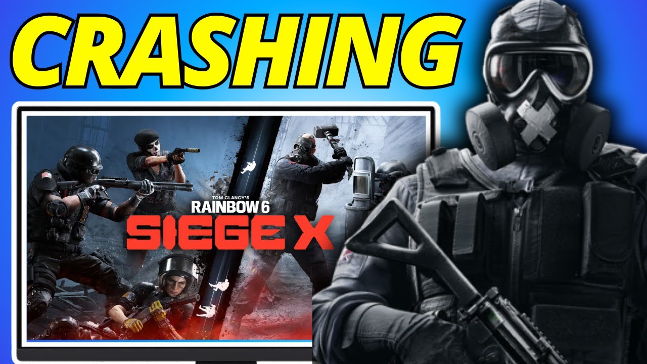 Fix Rainbow Six Siege X Crashing (Full Guide)