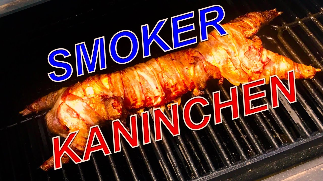 BBQ KANINCHEN auf dem SMOKER GRILLEN —- Klaus grillt