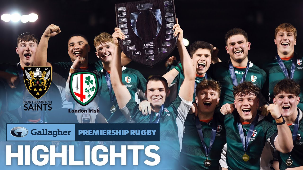 Northampton Saints v London Irish - HIGHLIGHTS | GRIPPING FINAL | Premiership Rugby U18 League