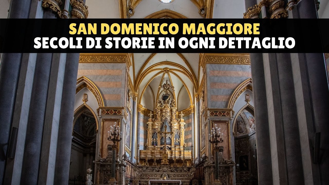 San Domenico Maggiore, un millennio di storie nella chiesa degli aragonesi
