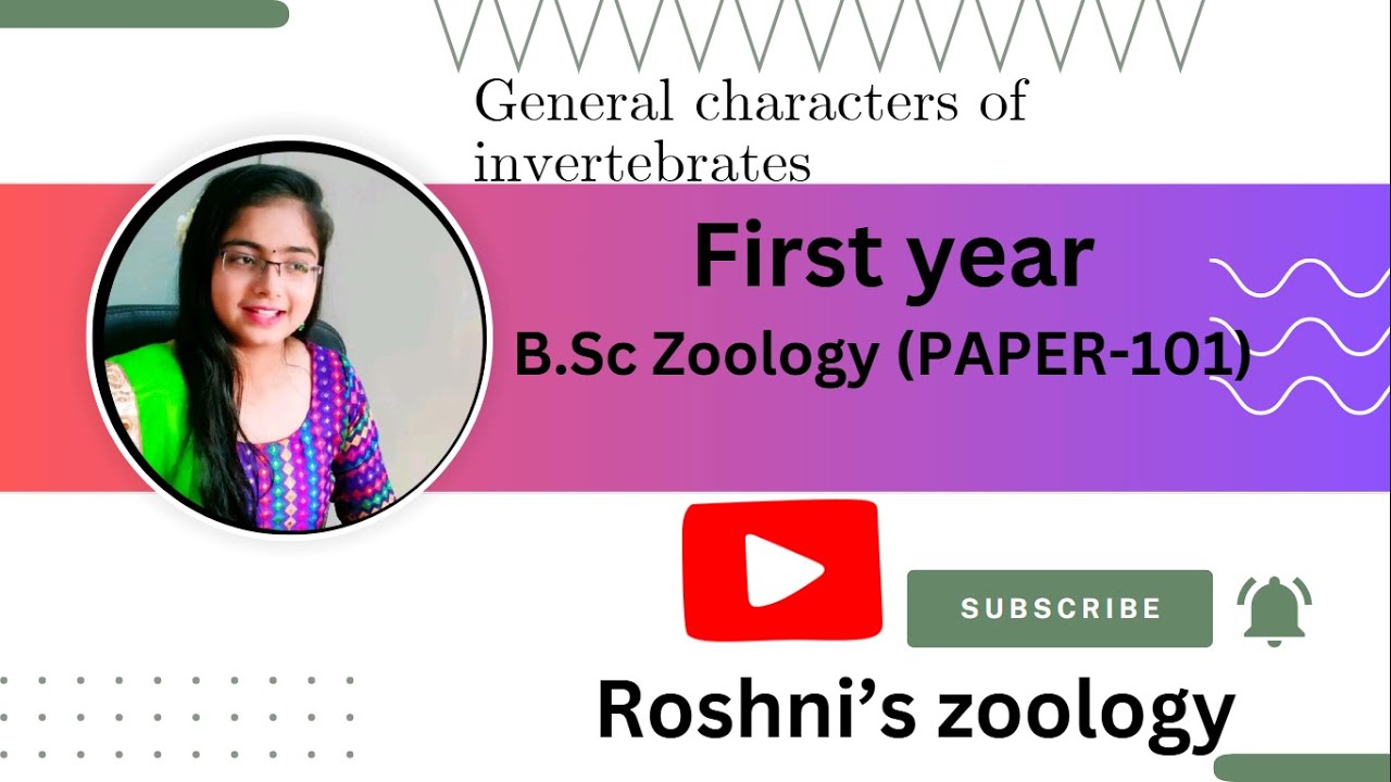 General characters of invertebrates B.SC.  Zoology (Paper-101)