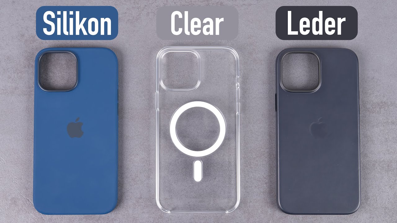 iPhone H&uuml;llen von Apple im Vergleich - Silikon vs Leder vs Clear | Welche lohnt sich?
