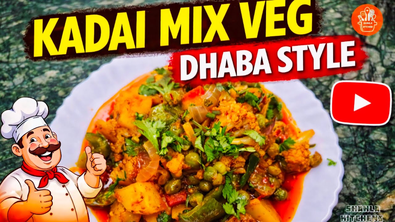 Kadai Mix veg dhaba style| Kadahi mix veg | Mix Vegetables kadai Cook with Shahla kitchens 