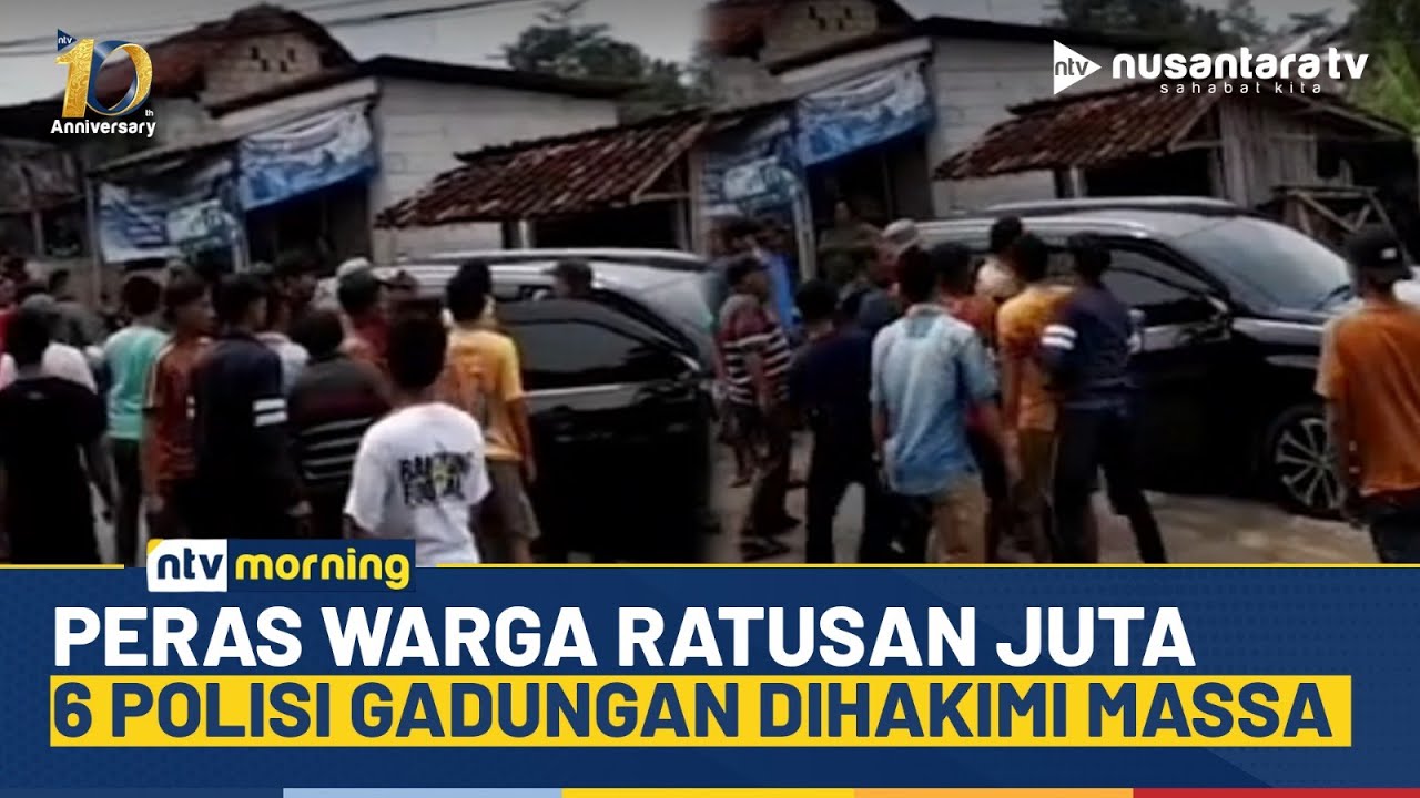 [LIVE] Peras Warga Ratusan Juta, 6 Polisi Gadungan Dihakimi Massa | NTV MORNING