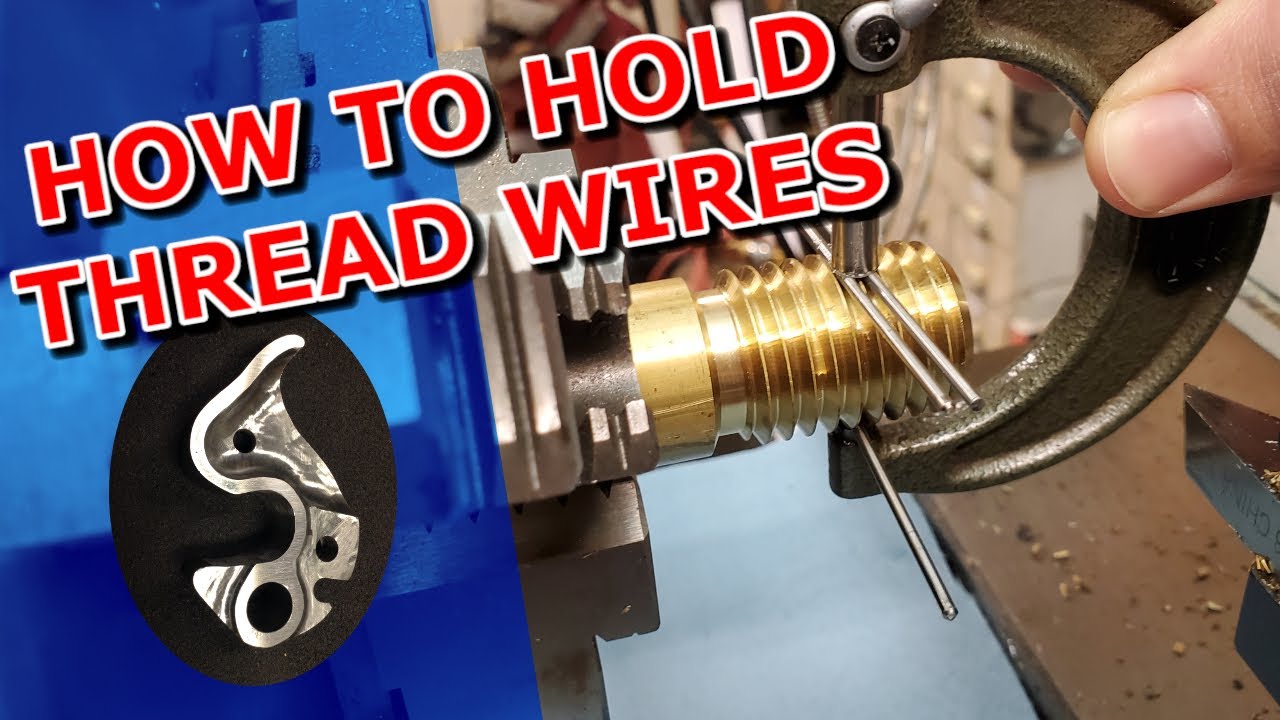 Different Ways to Hold Thread Wires - Testing the Three Wire Method