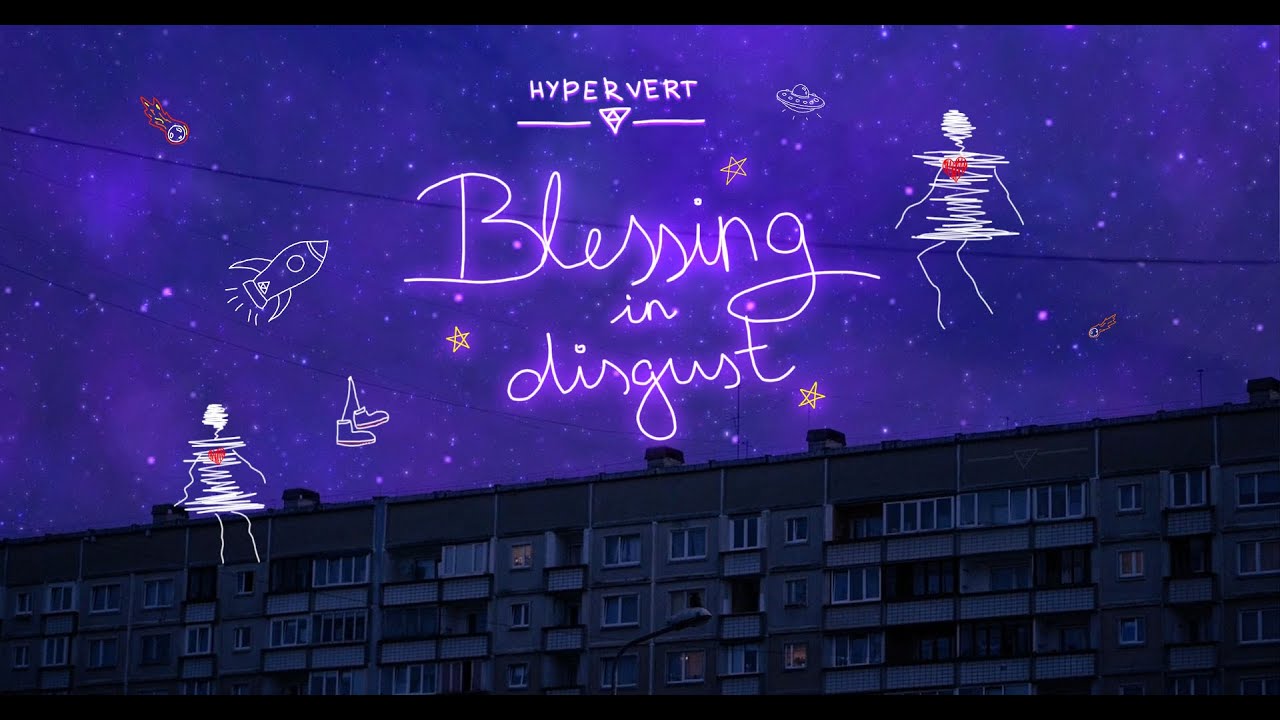 Hypervert - Blessing In Disgust (Official Music Video)