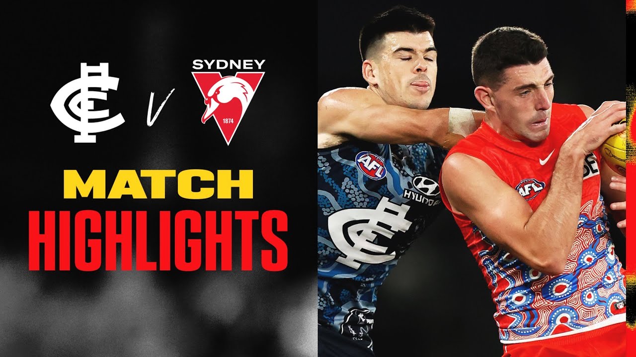 Carlton v Sydney Swans Highlights | Round 10, 2022 | AFL