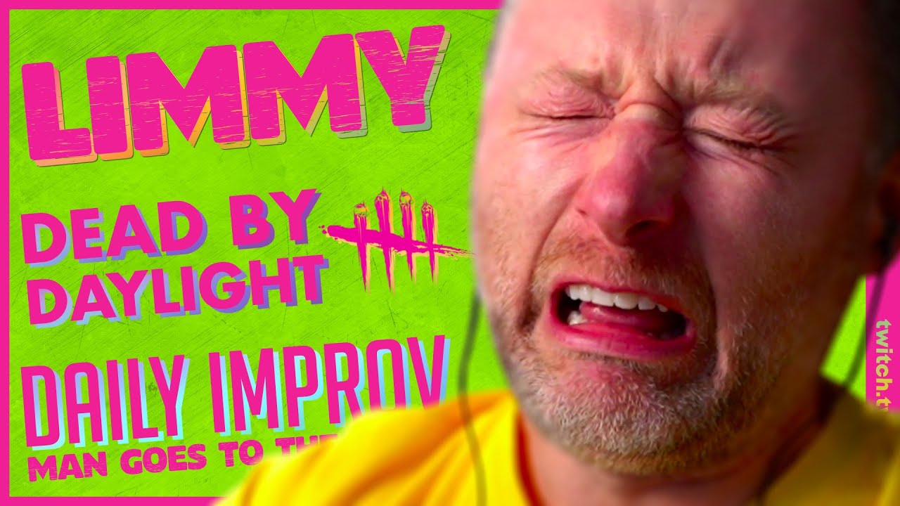 LIMMY Plays | Dead by Daylight, Surprise, Surprise & Improv [2023-06-16]