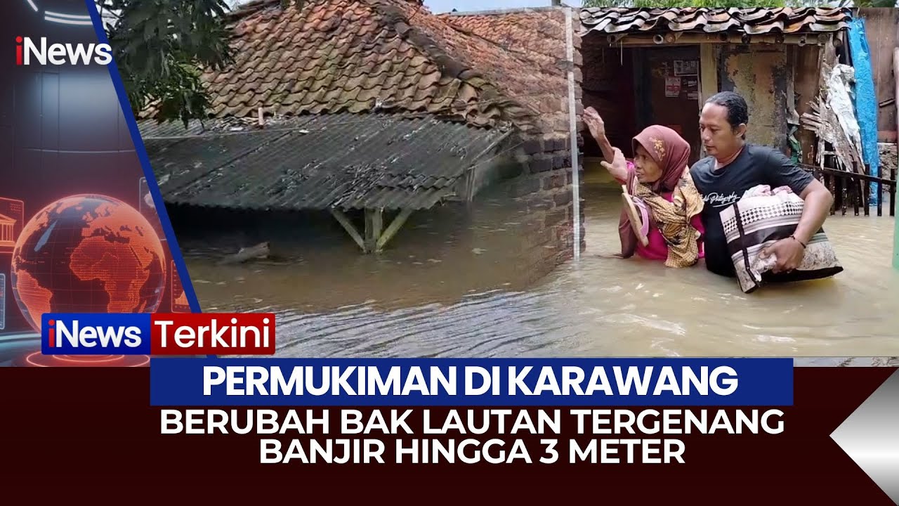 🔴BANJIR DI SEJUMLAH DAERAH BELUM SURUT, KARAWANG BERUBAH JADI BAK LAUTAN | iNews Terkini  (26/01)