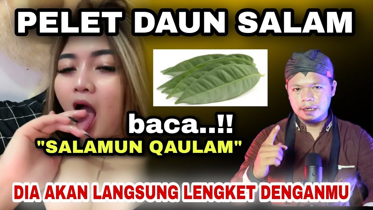 PELET DAUN SALAM‼️BACA SALAMUN QAULAM DIA AKAN LENGKET PADA MU