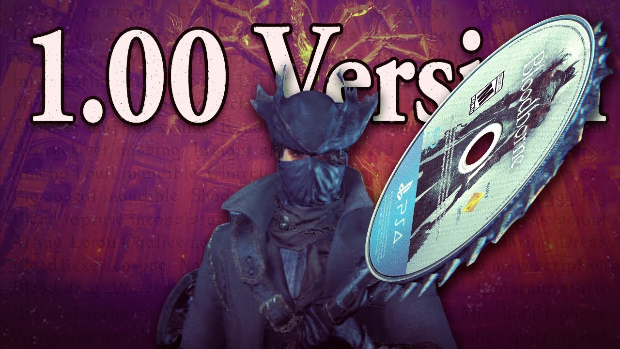 EVERY Difference in Bloodborne's Unfinished 1.00 version