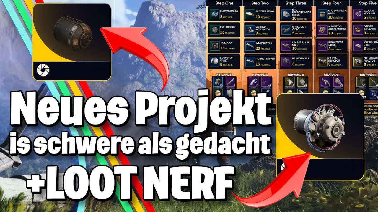 LOOT NERF macht neues Projekt schwerer als gedacht jeder Expedition ist einfacher ARC Raiders