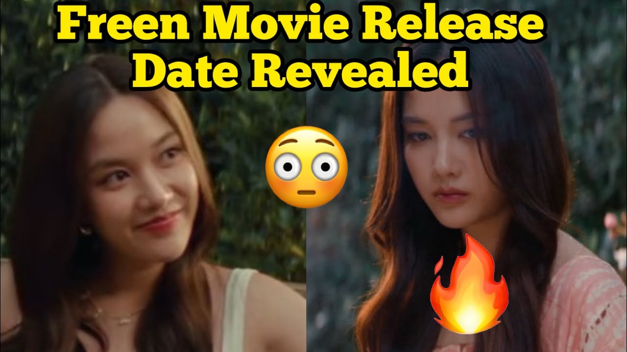 Freen Movie Released Date Revealed 😍 Freen Sarcocha New Movie