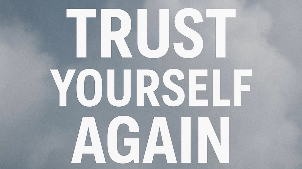 How to Rebuild Self‑Trust (Even If You’ve Failed Yourself Before) #SelfTrust #SelfEsteem #Motivation