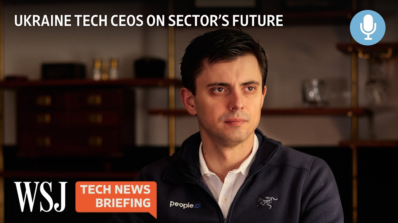 The Ukraine War’s Impact on Its Tech Sector | WSJ Tech News Briefing