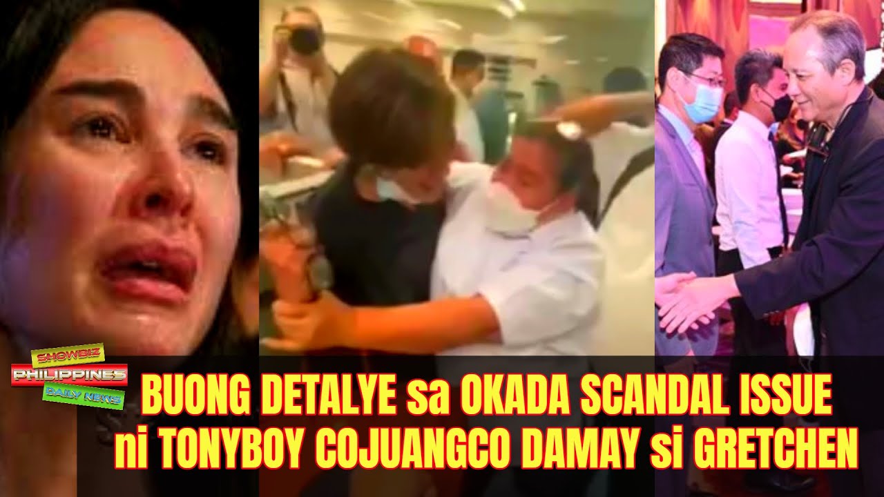 DETALYE sa Okada Scandal Issue KASANGKOT si Gretchen Barretto at Tony Boy Cojuangco! Alamin Natin!