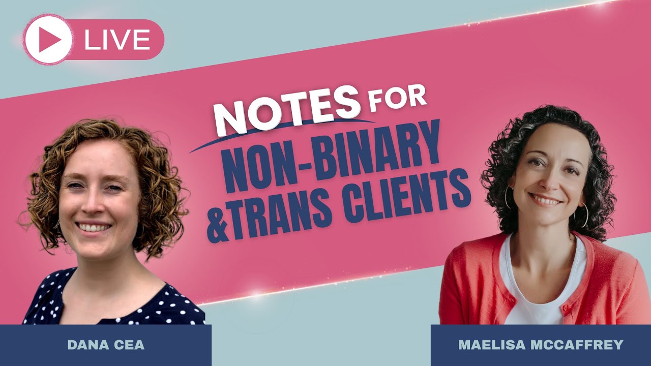 Mental Health Documentation in 2025 for Trans and Non-Binary Clients