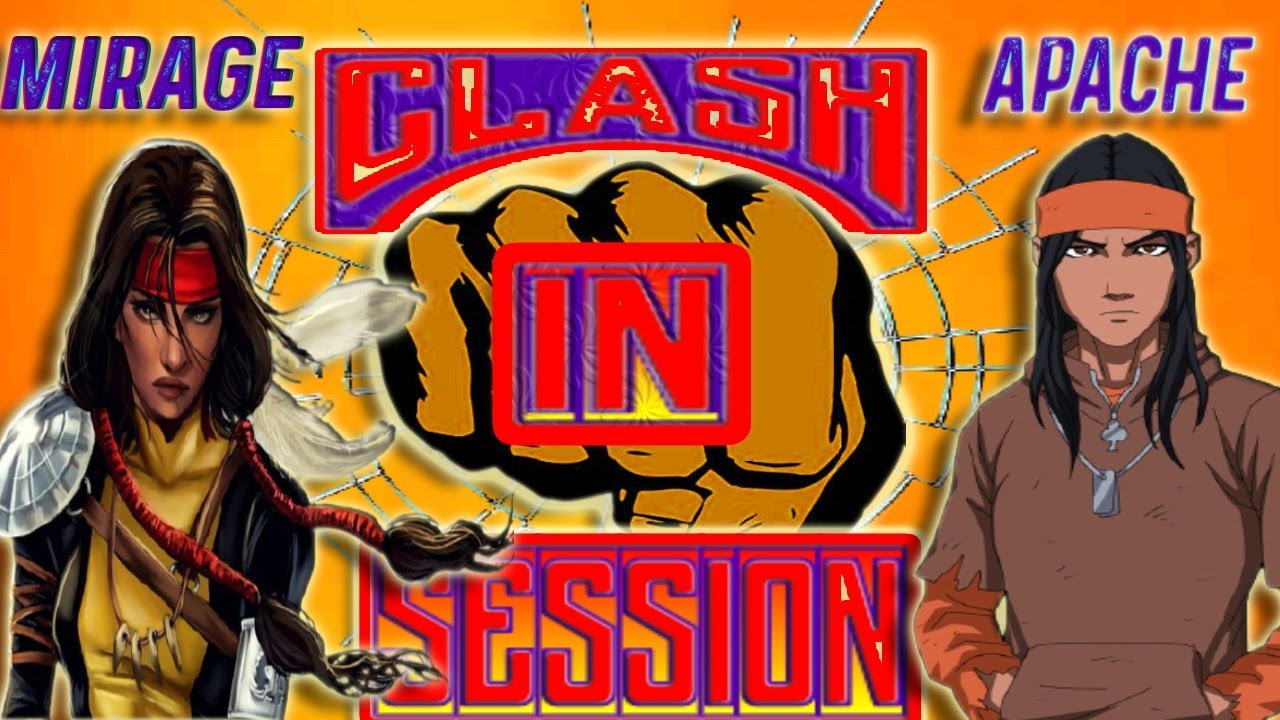 Mirage (Dani Moonstar) Vs Apache (Tye Longshadow) | CLASH IN SESSION
