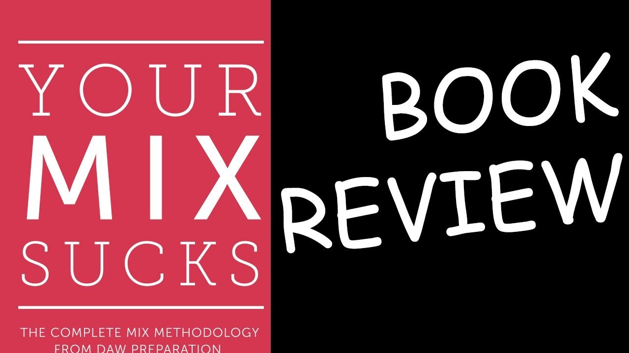 Your Mix Sucks Waves Edition Book Review Marc Mozart