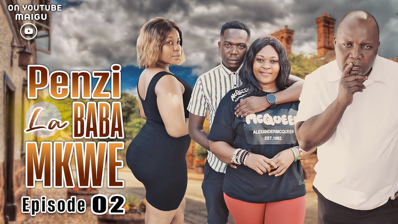 PENZI LA BABA MKWE (EP 2) #maigu #houseboy