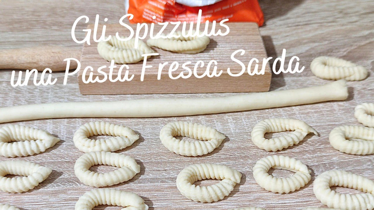 GLI SPIZZULUS UNA PASTA FRESCA SARDA #ricettasarda #cucinasarda #pasta #pastarecipe