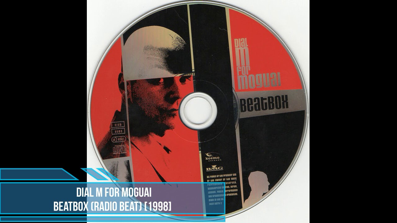 Dial M For Moguai &lrm;&ndash; Beatbox (Radio Beat) [1998]