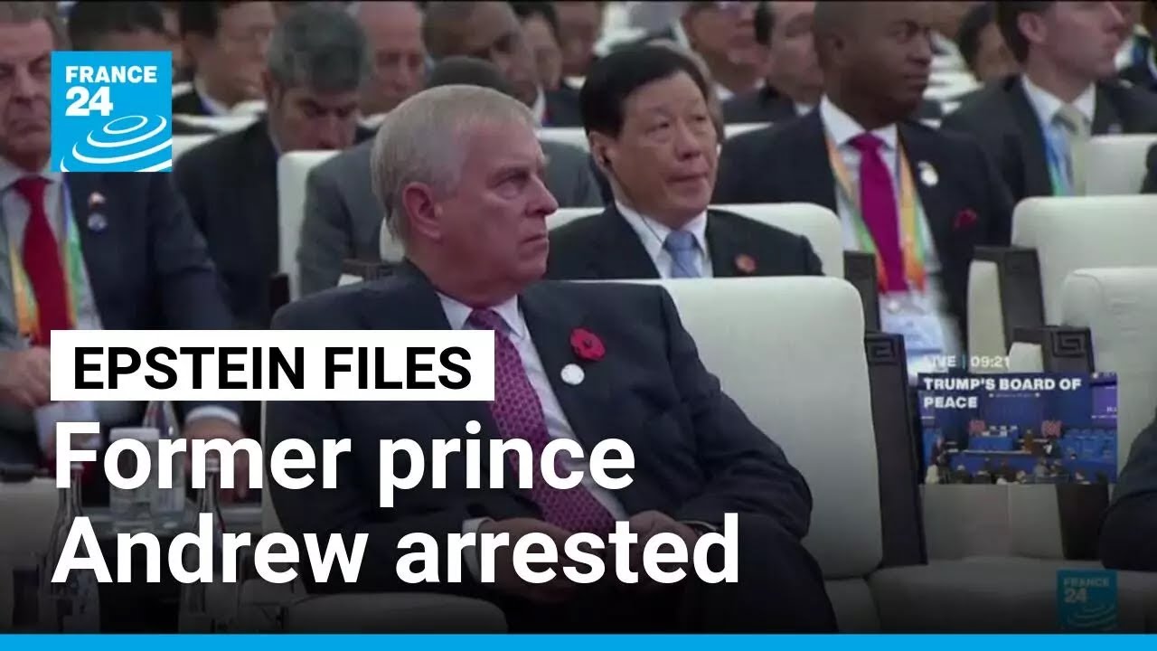 King Charles' brother Andrew arrested over misconduct relating to Epstein • FRANCE 24 English