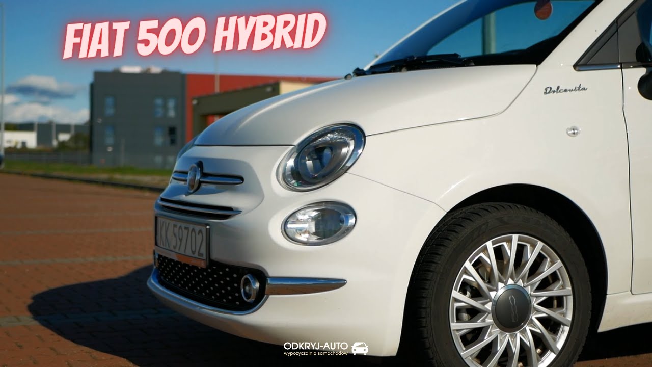 HYBRYDOWY FIAT 500 DOLCEVITA - TEST, OPINIA, RECENZJA