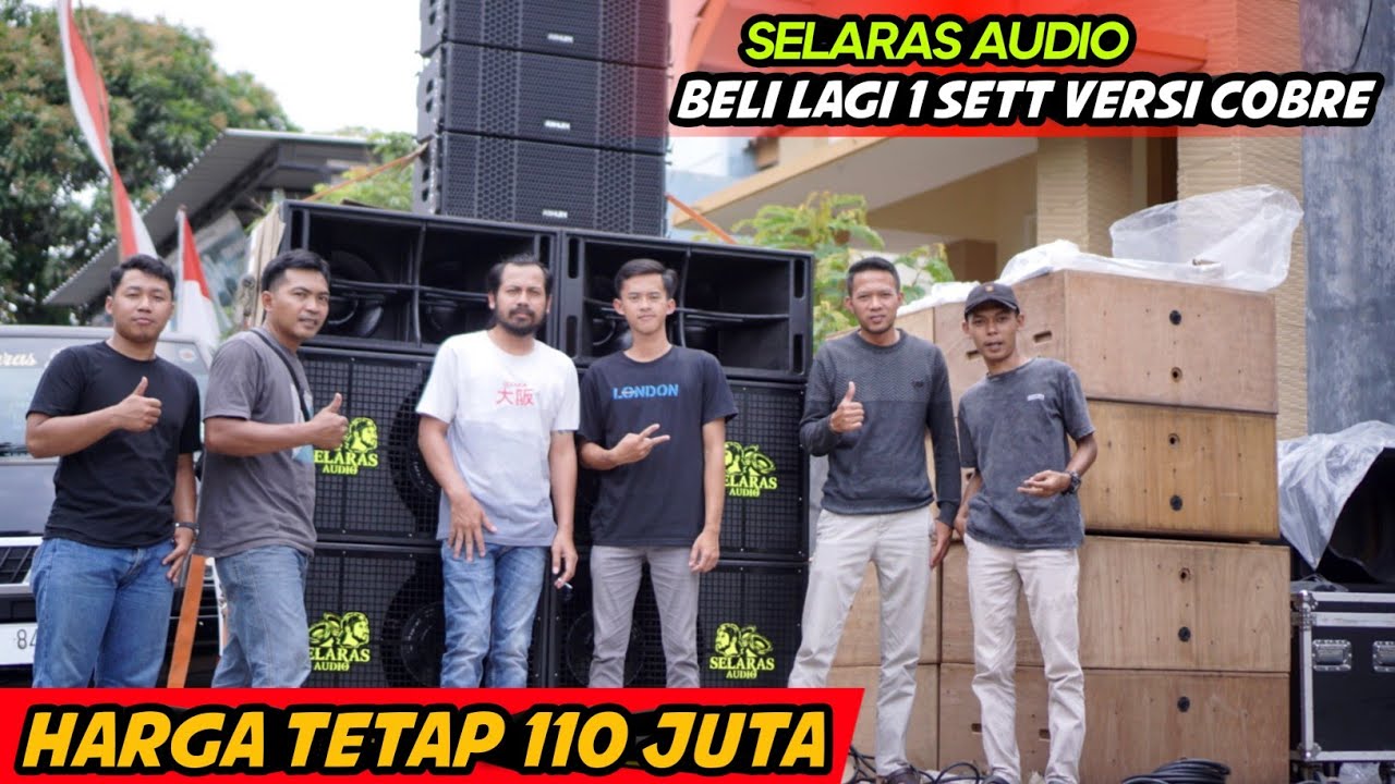 SELARAS AUDIO KENDAL BELI LAGI PAKET 110JUTA DENGAN VERSI COBRE