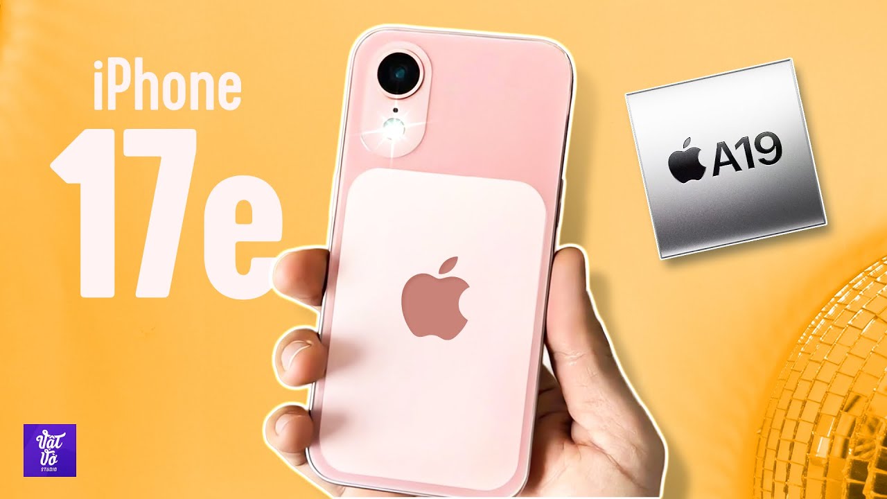 Tin Giờ Ch&oacute;t: iPhone 17e Gi&aacute; Rẻ Tuần Sau Ra Mắt Thay Đổi G&igrave; V&agrave; Giữ Nguy&ecirc;n G&igrave;?