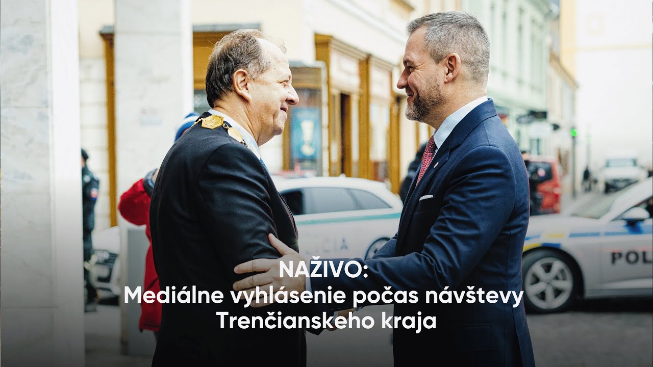 NAŽIVO: Mediálne vyhlásenie počas návštevy Trenčianskeho kraja